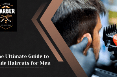 Fade Haircuts for Men