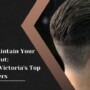 How to Maintain Your Fade Haircut: Tips from Victoria’s Top Hairdressers